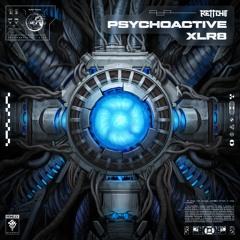 Rettchit - Psychoactive / XLR8