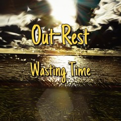 Wasting Time [#OR005]