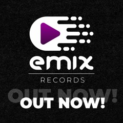 EMIX Records - Out NOW!