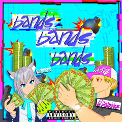 bandsbandsbands (feat. Shiroko Raccz) [prod. by buggy]