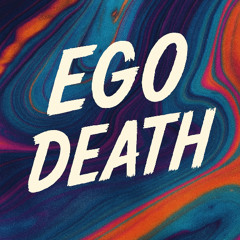 Ego Death