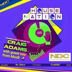 HouseNation On NDC #007 24th Sept 22 with Guest MozB.
