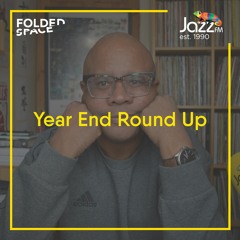 FoldedSpace On Jazz FM w/ Tony Minvielle  Year End Audit 27/12/2020