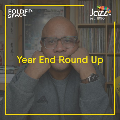 FoldedSpace On Jazz FM w/ Tony Minvielle  Year End Audit 27/12/2020