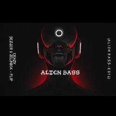 Crazy - Shezter & Zelbock - Flip (ALI3N BASS - Jersey & Trap Edit) Shezter & Zelbock By Full Support