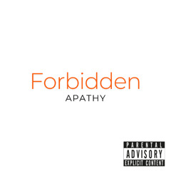 Forbidden Apathy (Demo)