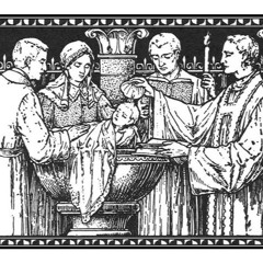 20240623 - The Sacrament of Baptism