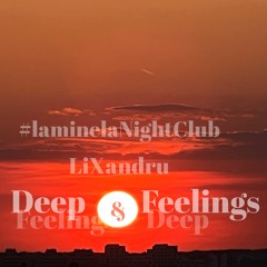 LiXandru - Deep & Feelings