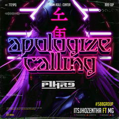 APOLOGIZE CALLING _ [ JHO FT MG X PTHR9 ] #588GROUP