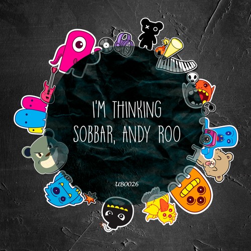 Sobbar, Andy Roo - I'm Thinking