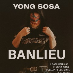 ( studio time) yong sosa pussyboy  (audio officiel)