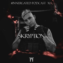 #INNERGATED PODCAST XI: Skryption