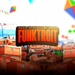 NO PIQUE DO FUNKTROIT (DJ KN DO SJ)