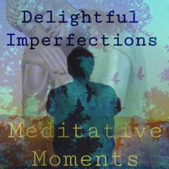 Meditative Moments