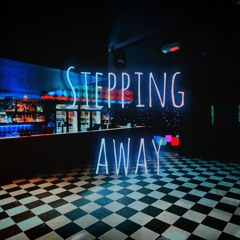 Stepping Away