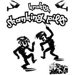 Krokty - Skanking Pills