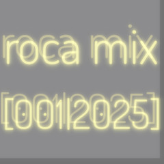 roca mix [001|2025]