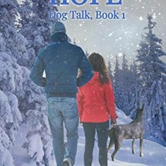 [View] EPUB 📗 Reaching Hope: An Action-Packed Psychic Romantic Suspense (Dog Talk Bo
