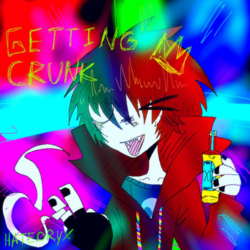 hateoryx - getting crunk! 0_o (prod. @irlshitbih)