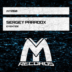 Sergey Paradox - Eventide (Original Mix)