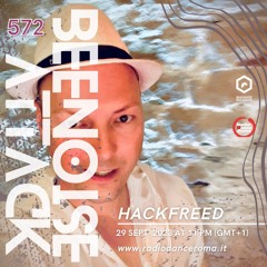 Beenoise Attack Episode 572 With Hackfreed