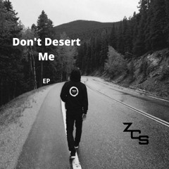 Don't Desert Me EP