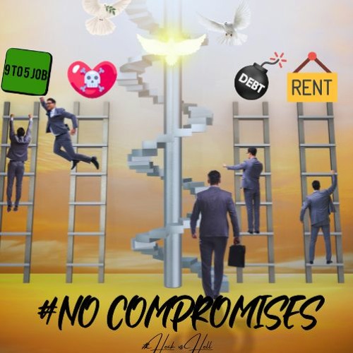 Heck Vs Hell Ep 22 - NO Compromises!