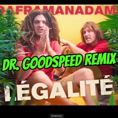 Légalité (Dr Goodspeed remix)