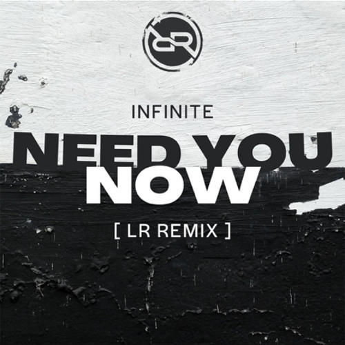 Infinite - I Need you now (LR Makina Remix)