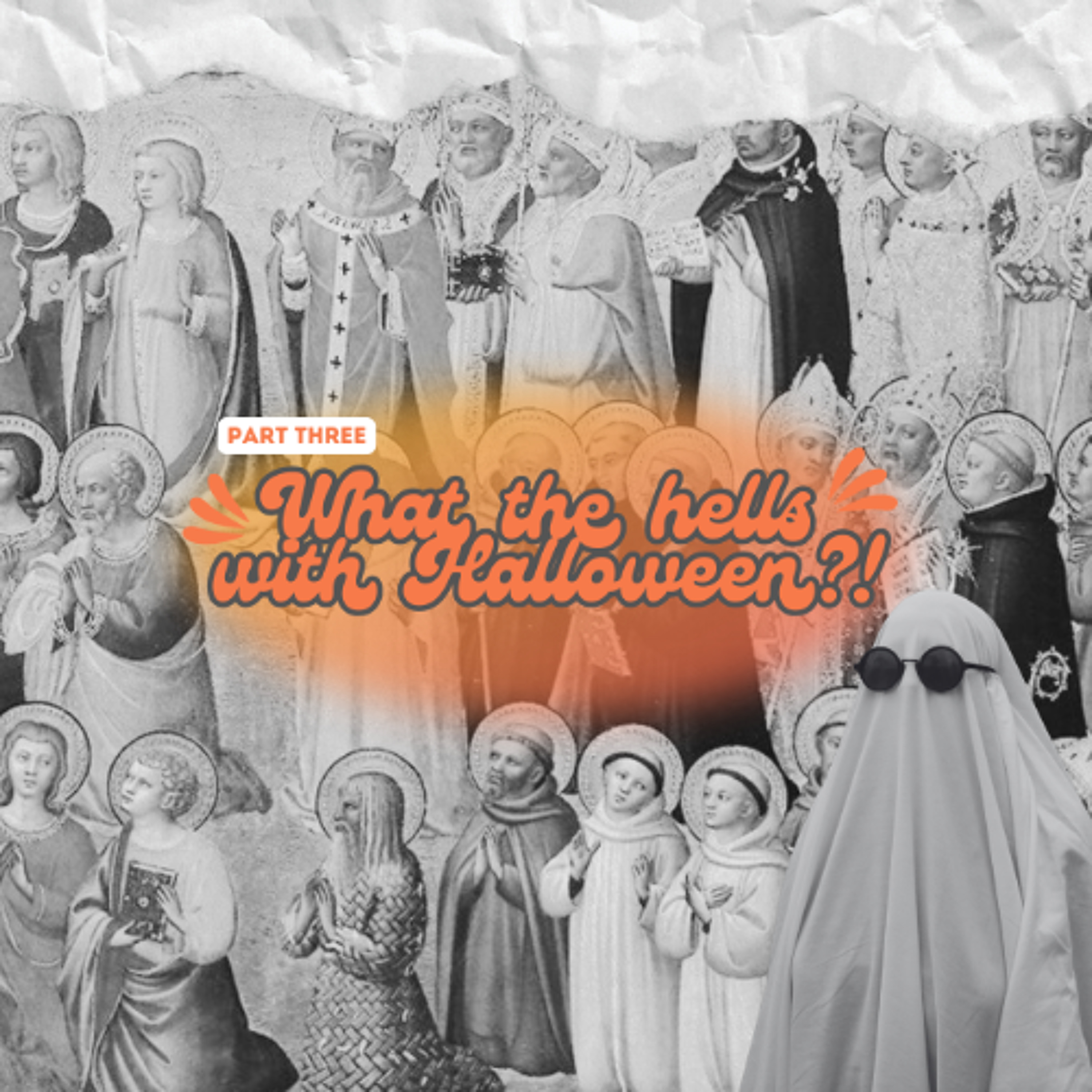 What The Hells With Halloween?! | Part Three | Pastor Adam White