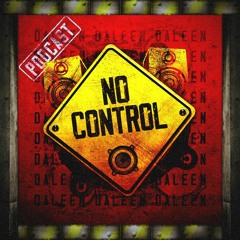 DALEEN - No Control (Special Bday)