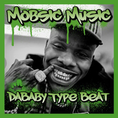 DaBaby Type Beat