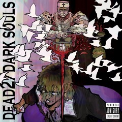 DEAD2/DARK SOULS