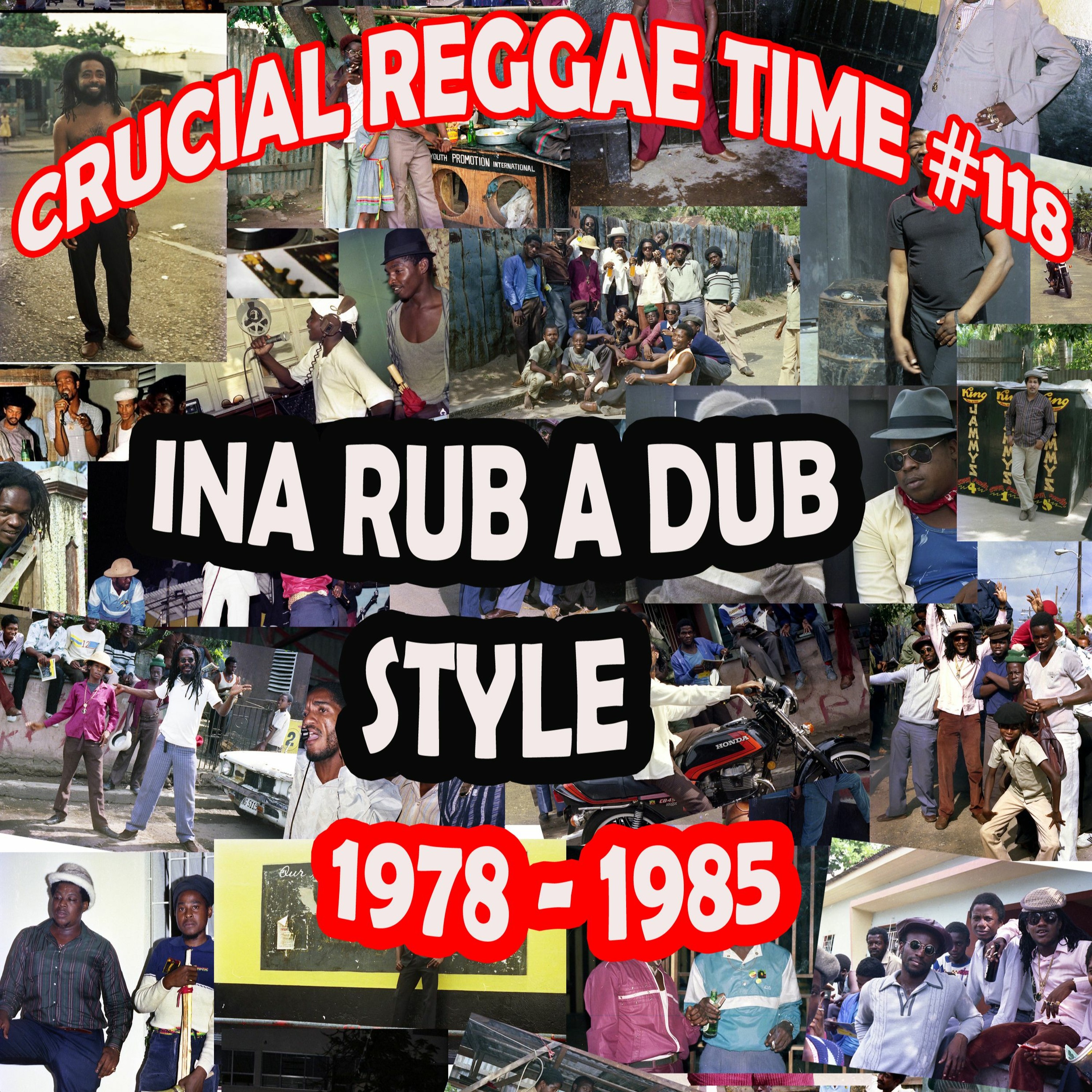 Crucial Reggae Time # 118 Rub A Dub Style Special 26042020 2 hours long