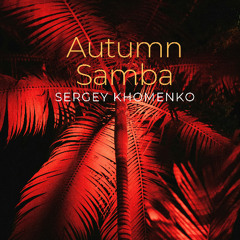 Autumn Samba