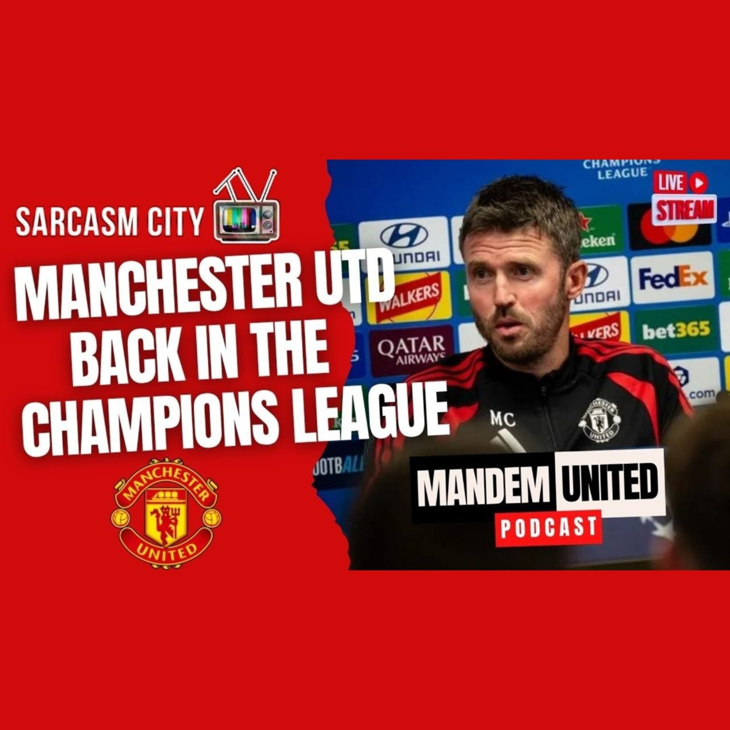 MANCHESTER UNITED BACK IN THE CHAMPIONS LEAGUE - ManDem United Podcast