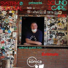 SOundScape #150 Guest: Estimulo