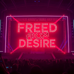 Freed From Desire (Hardstyle Mix)