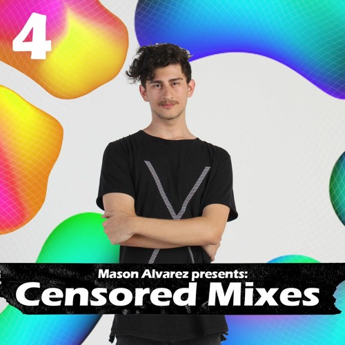 CENSORED MIXES EPISODE. 4