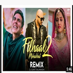 Filhaal 2 Mohabbat - Remix B Praak  Akshay Kumar Ammy V