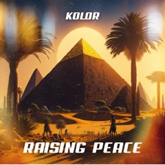 Kolor - raising peace ( Áudio oficial )