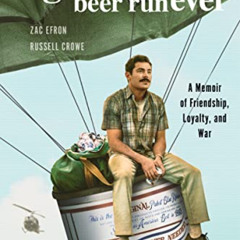 DOWNLOAD EPUB 📂 The Greatest Beer Run Ever: A Memoir of Friendship, Loyalty, and War