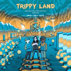 Tape B, Mersiv, Juicy J - Trippyland (BRANDON PRASHAN Remix)
