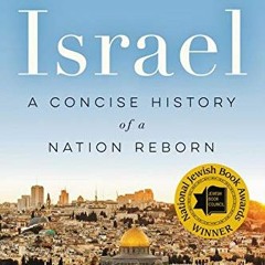 free KINDLE 📄 Israel: A Concise History of a Nation Reborn by  Daniel Gordis EPUB KI