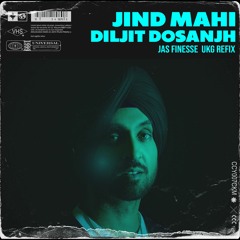 07. Jind Mahi Feat Diljit Dosanjh x Jas Finesse