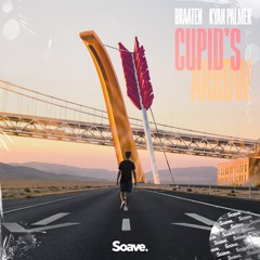 Braaten & Kyan Palmer - Cupid's Arrow