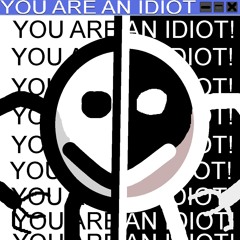 YOU ARE AN IDIOT! (Pillar Chase 2 Chase song concept)(EXTENDED)