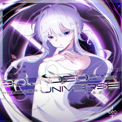 Bounded Universe ~The Last Hour~