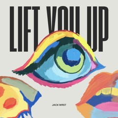 Lift You Up