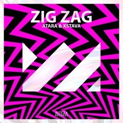ATARA & Xstava - Zig Zag